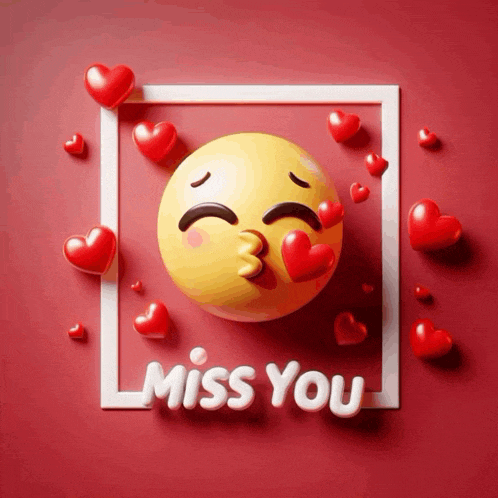 a miss you card with a smiley face blowing a kiss with hearts around it