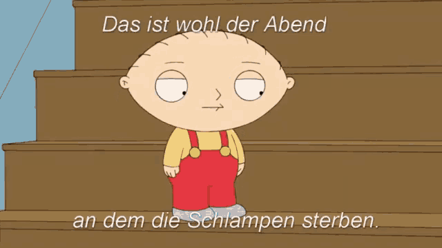 a cartoon character holding a gun with the words das ist wohl der abend an dem die schlampen sterben below him
