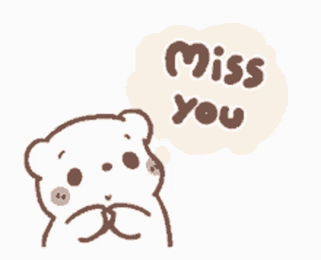 a white teddy bear with a speech bubble that says miss you