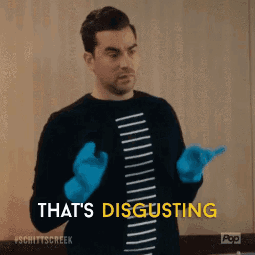 a man wearing blue gloves says that 's disgusting .