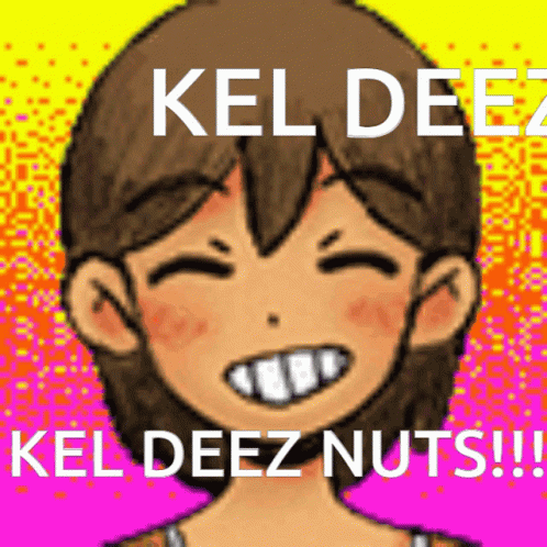 Deez Nuts Kel GIF - Deez Nuts Kel Omori Tenor GIFs