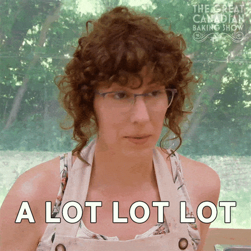 A Lot Lot Lot Heather GIF - A Lot Lot Lot Heather The Great Canadian Baking Show GIFs