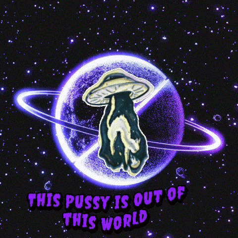 a purple planet with a mushroom on it and the words " this pussy is out of this world " below it