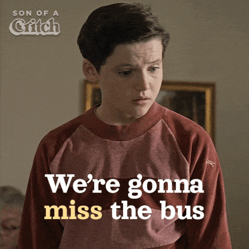 Were Gonna Miss The Bus Mark GIF - Were Gonna Miss The Bus Mark Son Of A Critch GIFs