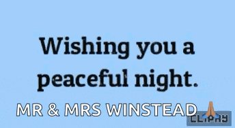 a blue background with the words wishing you a peaceful night mr & mrs winstead