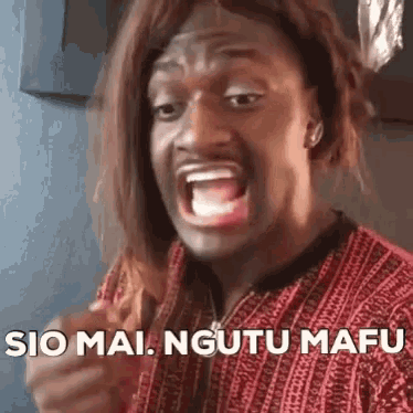 a man in a wig is making a funny face and saying sio mai . ngutu mafu .