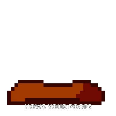 a pixel art of a poop with the words hows your poop