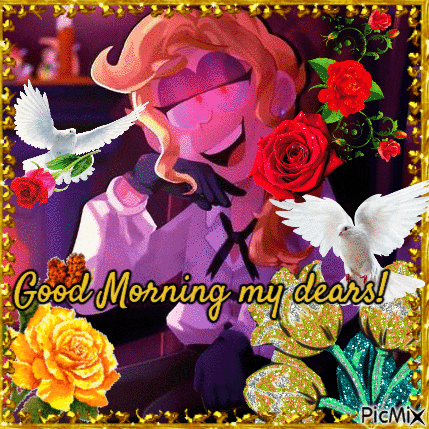 a good morning my dears greeting card with a woman surrounded by roses and birds