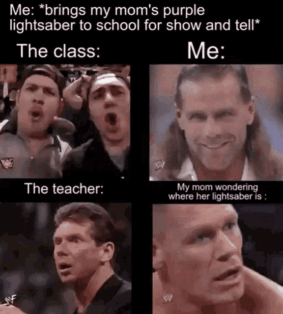 a meme that says me brings my mom 's purple lightsaber to school
