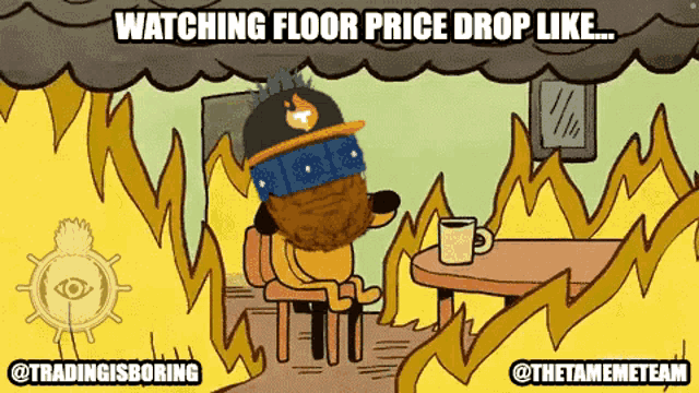 a cartoon of a man sitting at a table with the caption " watching floor price drop like tradingisboring "