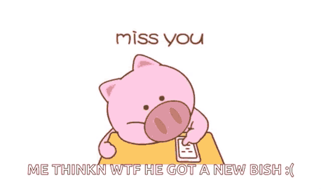 a cartoon pig is sitting at a table with the words " miss you " above it