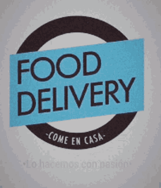 a sign that says food delivery in a circle