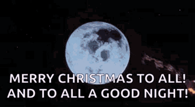 merry christmas to all and to all a good night
