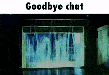 a picture of a waterfall with the words goodbye chat