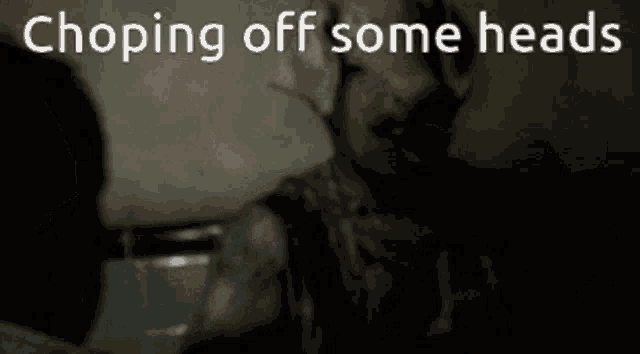 a picture of a pig with a caption that says choping off some heads