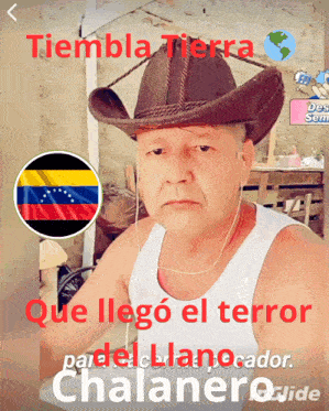 a man wearing a cowboy hat and a white tank top with the words tiembla tierra on it
