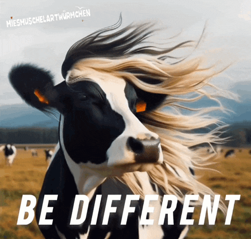 a picture of a cow with the words be different written above it