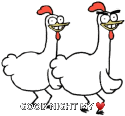 two cartoon chickens are standing next to each other with the words good night my heart written below them