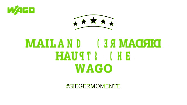 a green sign that says mailand oder madrid hauptsache wago on it