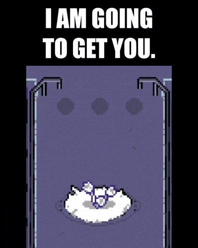 a pixel art image with the words i am going to get you on it