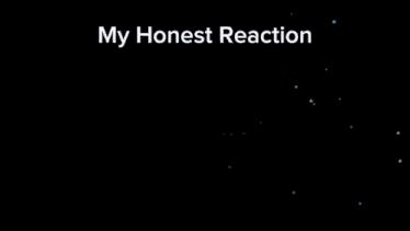 a video game screen with the words my honest reaction