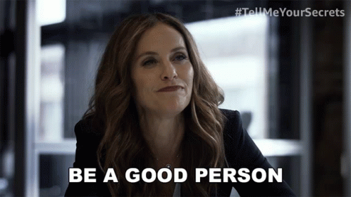 Be A Good Person Mary GIF