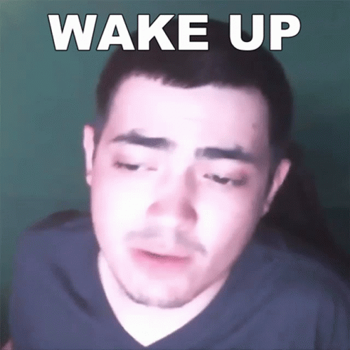 Wake Up Jacob Arce GIF - Wake Up Jacob Arce Jacob Mvpr GIFs