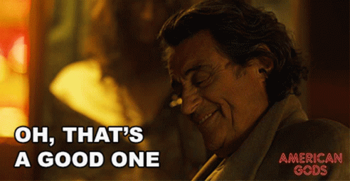 Oh Thats A Good One Mr Wednesday GIF - Oh Thats A Good One Mr Wednesday American Gods GIFs