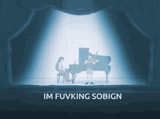 a poster for im fuvking sobign shows two people playing piano and violin