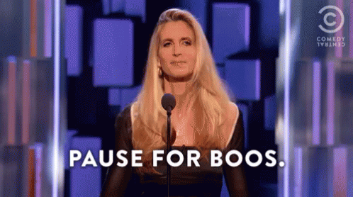 Ya Got That Right GIF - Boo Pause For Boos Ann Coulter GIFs