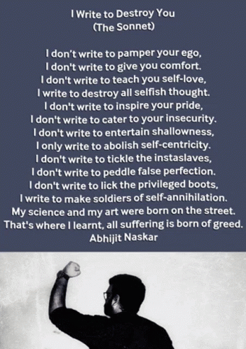 Abhijit Naskar Naskar GIF - Abhijit Naskar Naskar I Write To Destroy You Sonnet GIFs