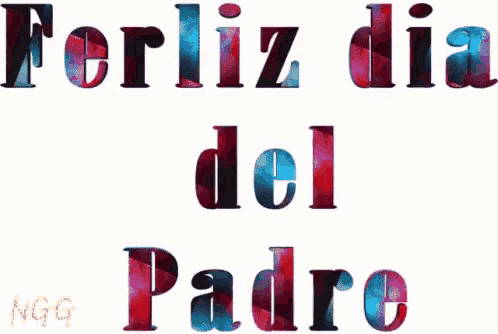 a white background with the words ferliz dia del padre written in colorful letters