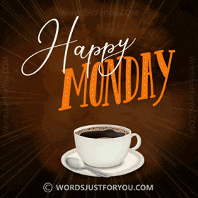 a cup of coffee sits on a saucer with the words happy monday written above it