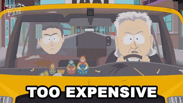 a cartoon of two men in a taxi with the words too expensive