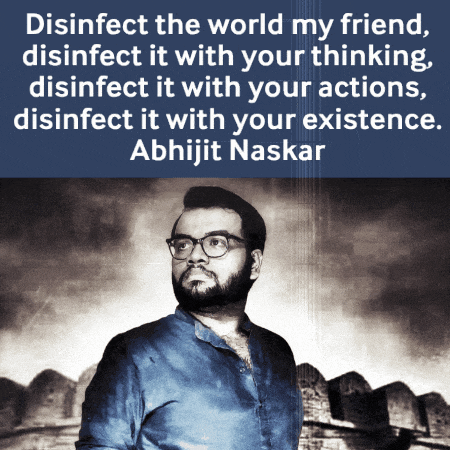a quote by abhijit naskar is above a picture of a man with glasses