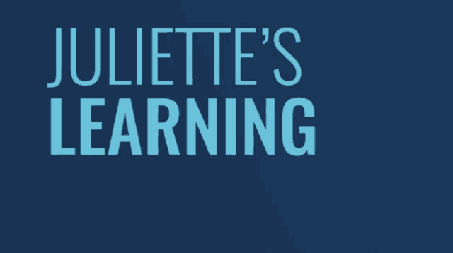 juliette 's learning tribe is written on a dark blue background