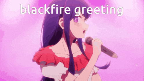 a girl singing into a microphone with the words " blackfire greeting " behind her