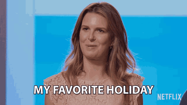 a woman says " my favorite holiday " on a blue background