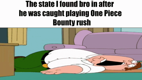 a cartoon of peter griffin laying on the floor with a caption that says the state i found bro