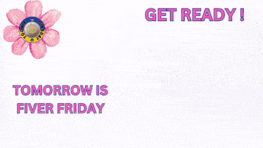 a poster that says tomorrow is fiver friday