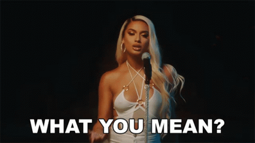 What You Mean Danileigh GIF - What You Mean Danileigh Situation Song GIFs