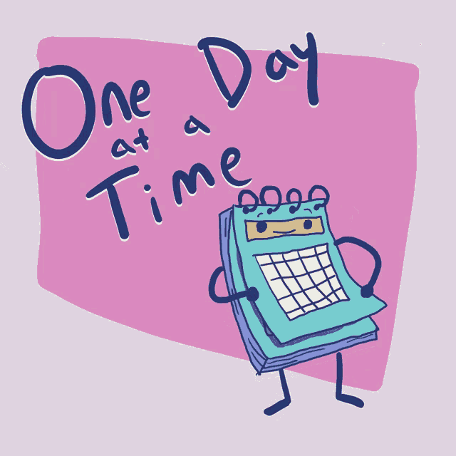 a drawing of a calendar with the words one day at a time written above it