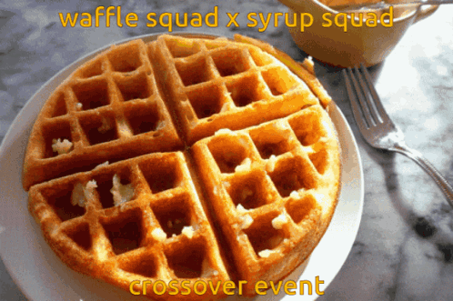 Waffle Squad Syrup Squad GIF - Waffle Squad Syrup Squad Crossover GIFs