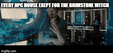 a man is standing in front of a screen with the words every npc house except for the brimstone witch