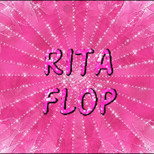 a pink background with the name rita flop written on it