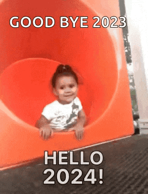 a little girl is sitting on top of an orange slide and says `` good bye 2023 hello 2024 '' .