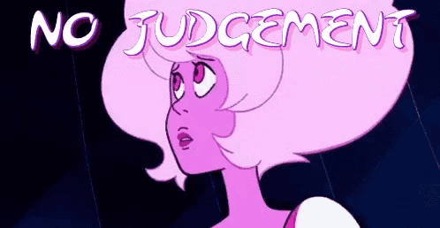 a cartoon character with pink hair and the words no judgement above her