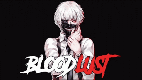 Bloods Bloodlust GIF - Bloods Bloodlust GIFs