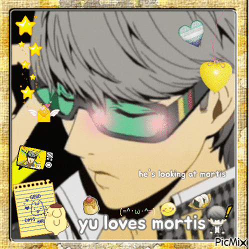 a picture of a man wearing sunglasses with the caption " he 's looking at mortis yu loves mortis "