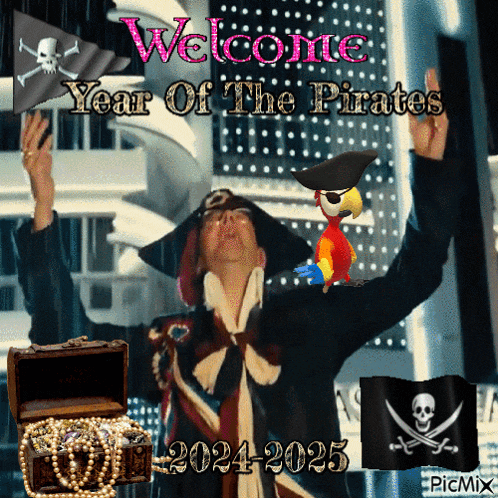 a picture of a man dressed as a pirate with a parrot on his shoulder says welcome year of the pirates
